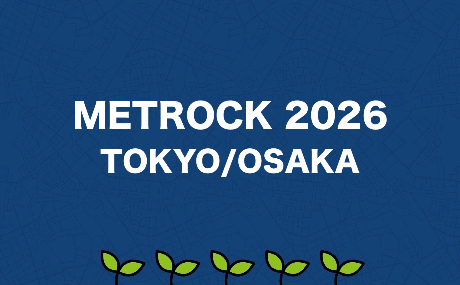 METROCK 2026 TOKYO/OSAKA